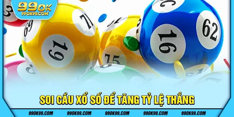 Soi cầu xổ số để tăng tỷ lệ thắng